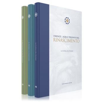 FLORENCE | DAWN AND TRIUMPH OF THE RENAISSANCE (3 VOLUMES)