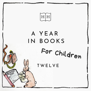 A YEAR IN BOOKS FOR CHILDREN - 12 BOOKS